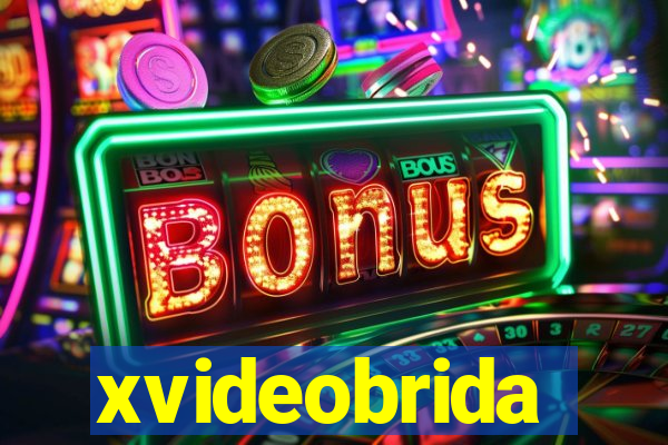 xvideobrida