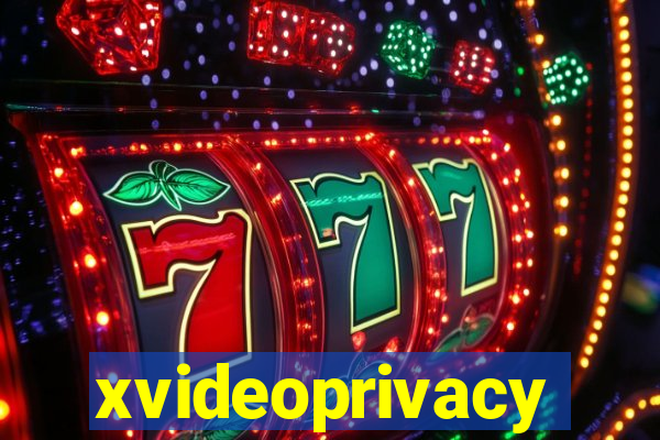 xvideoprivacy