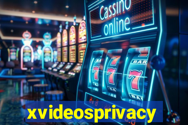xvideosprivacy
