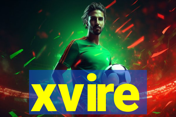 xvire