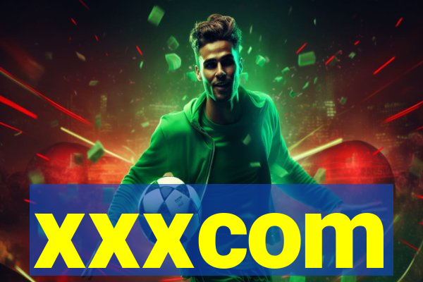 xxxcom