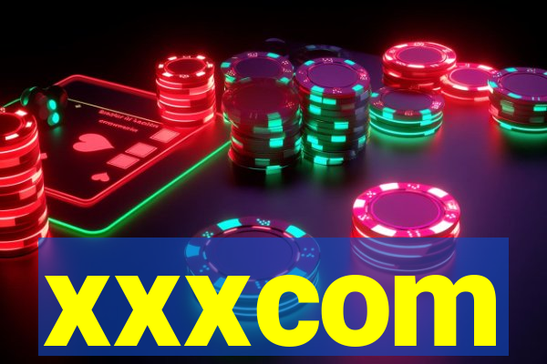 xxxcom