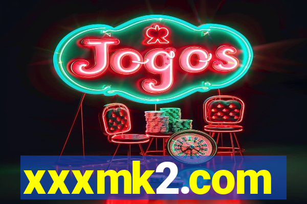 xxxmk2.com