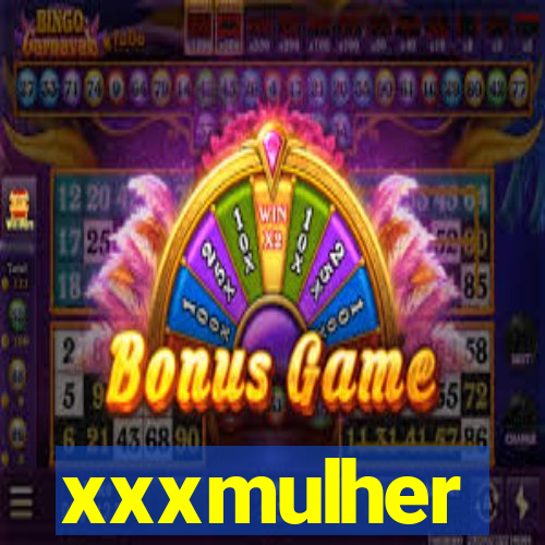 xxxmulher