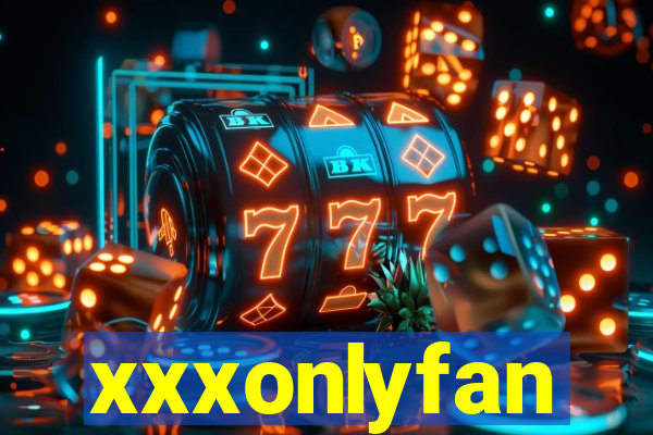xxxonlyfan