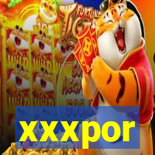 xxxpor
