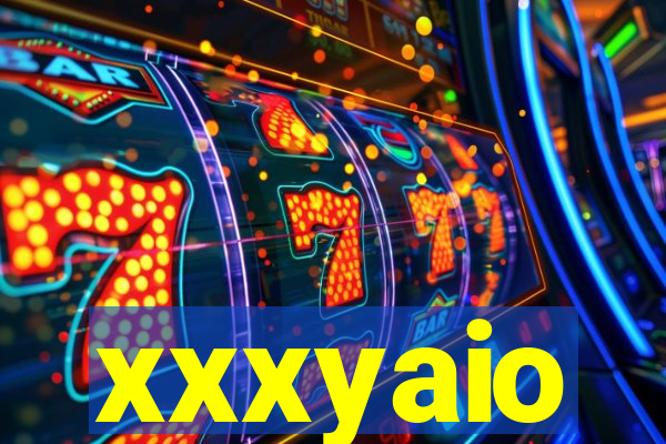 xxxyaio