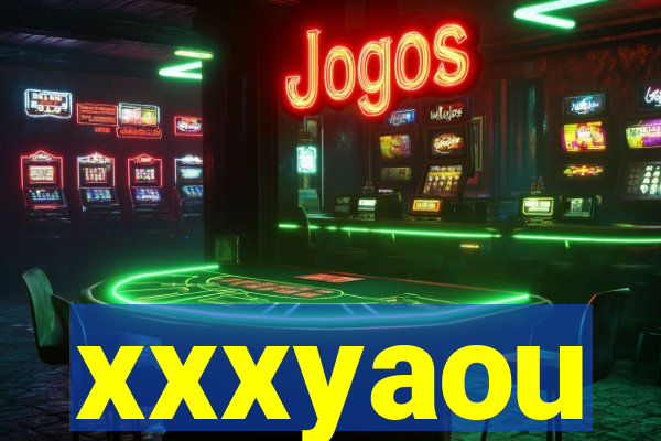 xxxyaou