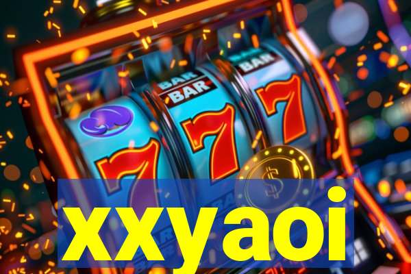 xxyaoi