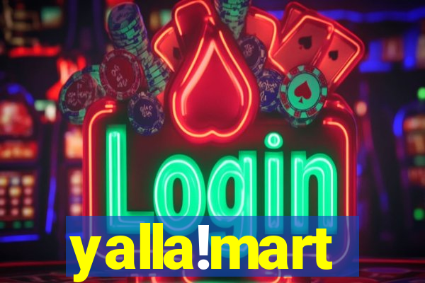 yalla!mart