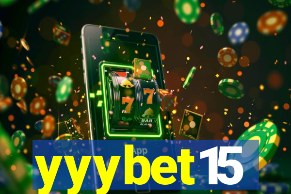 yyybet15