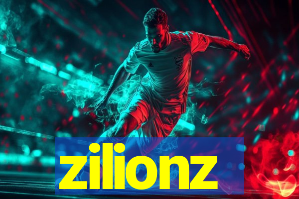 zilionz