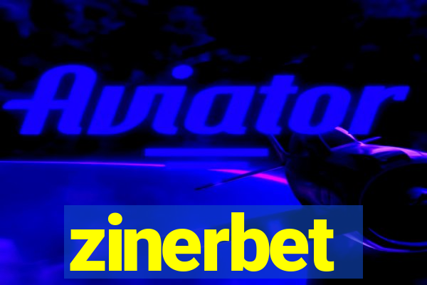 zinerbet