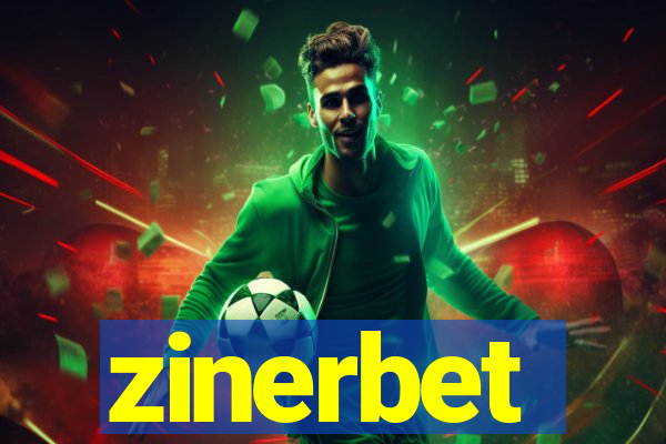 zinerbet