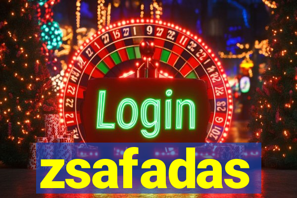 zsafadas