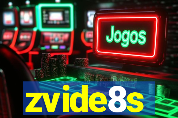 zvide8s