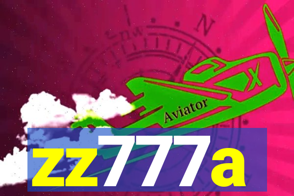 zz777a